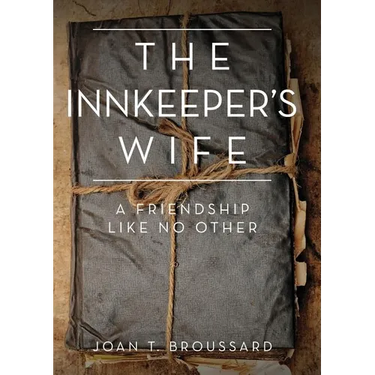 The Innkeeper's Wife: A friendship like no other