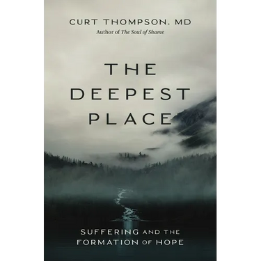 The Deepest Place: Suffering and the Formation of Hope