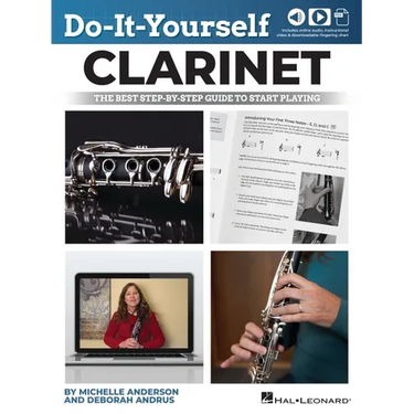 Do-It-Yourself Clarinet: The Best Step-By-Step Guide to Start Playing - Book with Online Audio and Instructional Videos