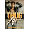 Thug Life: Emancipated (Thug Life #1)
