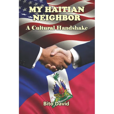 My Haitian Neighbor: A Cultural Handshake