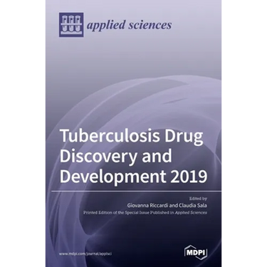 Tuberculosis Drug Discovery and Development 2019