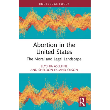 Abortion in the United States: The Moral and Legal Landscape