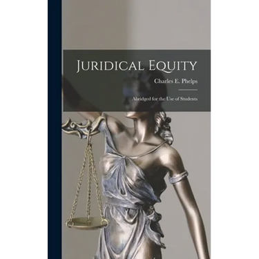 Juridical Equity: Abridged for the Use of Students