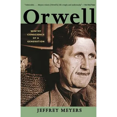 Orwell: Wintry Conscience of a Generation