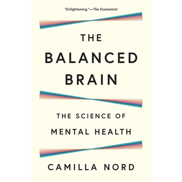 The Balanced Brain: The Science of Mental Health