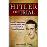 Hitler on Trial: Alan Cranston, Mein Kampf, and The Court of World Opinion