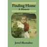 Finding Home: A Memoir