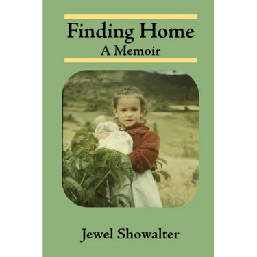 Finding Home: A Memoir