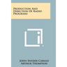 Production and Direction of Radio Programs