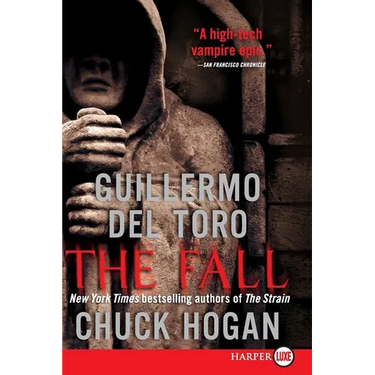 The Fall: Book Two of the Strain Trilogy