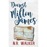 Dearest Milton James
