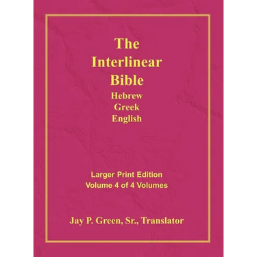 Interlinear Hebrew Greek English Bible-PR-FL/OE/KJV Large Print Volume 4