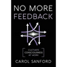 No More Feedback: Cultivate Consciousness at Work
