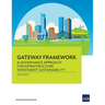 Gateway Framework: A Governance Approach for Infrastructure Investment Sustainability
