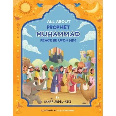 All About Prophet Muhammad (Peace be upon him)