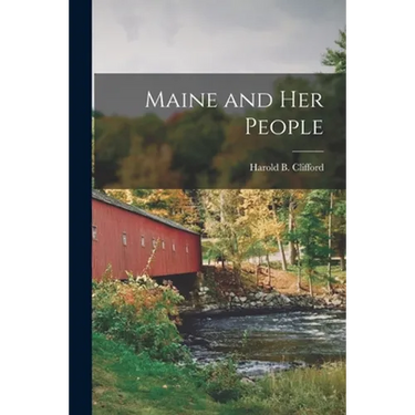 Maine and Her People