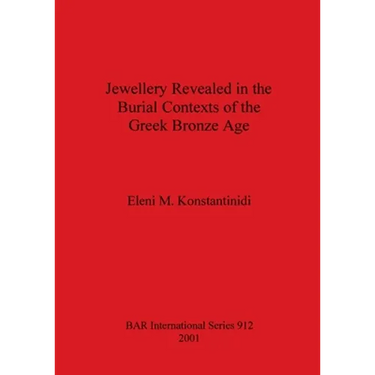 Jewellery Revealed in the Burial Contexts of the Greek Bronze Age