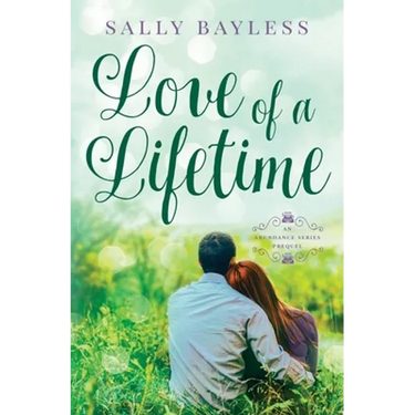 Love of a Lifetime: An Abundance Series Prequel