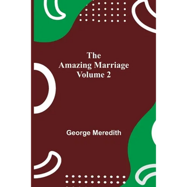 The Amazing Marriage - Volume 2