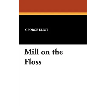Mill on the Floss