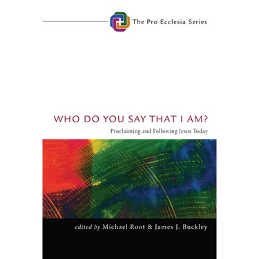 Who Do You Say That I Am?: Proclaiming and Following Jesus Today