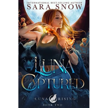 Luna Captured: Book 2 of the Luna Rising Series (a Paranormal Shifter Romance Series)
