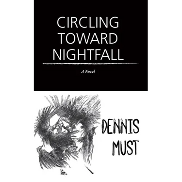 Circling Toward Nightfall