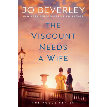 The Viscount Needs a Wife