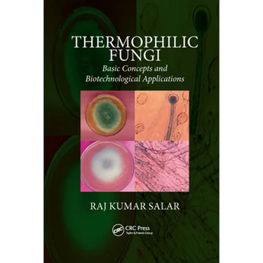Thermophilic Fungi: Basic Concepts and Biotechnological Applications