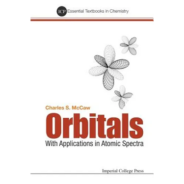 Orbitals: With Applications in Atomic Spectra