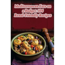 Mediterranean Eats on a Budget: 104 Renal-Friendly Recipes