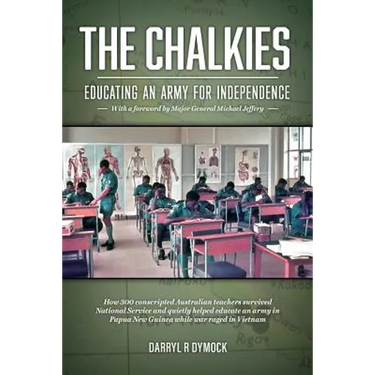The Chalkies: Educating an Army for Independence