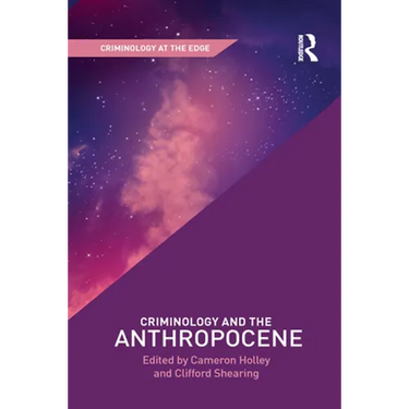 Criminology and the Anthropocene