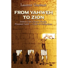 From Yahweh to Zion: Jealous God, Chosen People, Promised Land...Clash of Civilizations