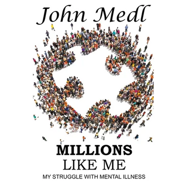 Millions Like Me: My Struggle with Mental Illness