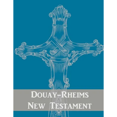 Douay-Rheims New Testament