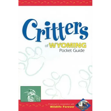 Critters of Wyoming Pocket Guide