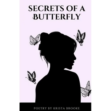Secrets of a Butterfly