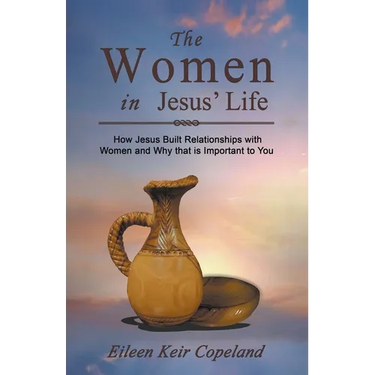 The Women in Jesus' Life