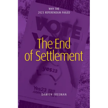 The End of Settlement: why the 2023 referendum failed
