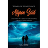 Women of Significance - Allyson Said: The third in a series of exceptional women I have known.
