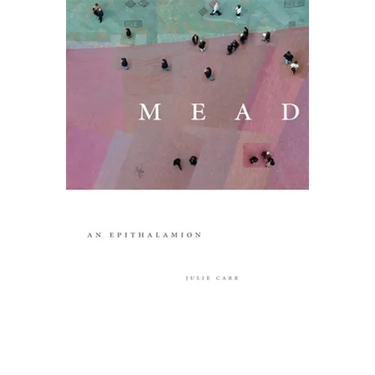 Mead: An Epithalamion