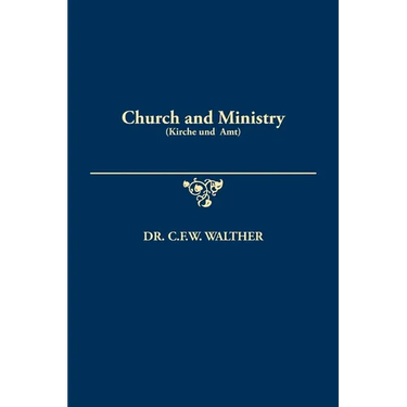 Church and Ministry (Kirche und Amt)
