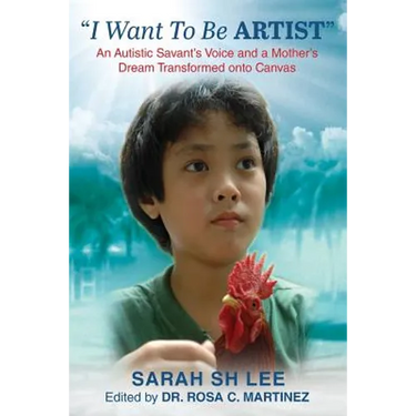 "I Want To Be ARTIST": An Autistic Savant's Voice and A Mother's Dream Transformed onto Canvas