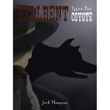 Hellbent: Issue One: Coyote