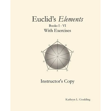 Euclid's Elements with Exercises Instructor's Copy