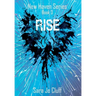 Rise