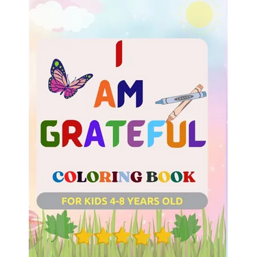Grateful Coloring Book For Kids 4-8 Years Old