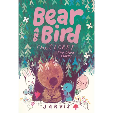 Bear and Bird: The Secret and Other Stories